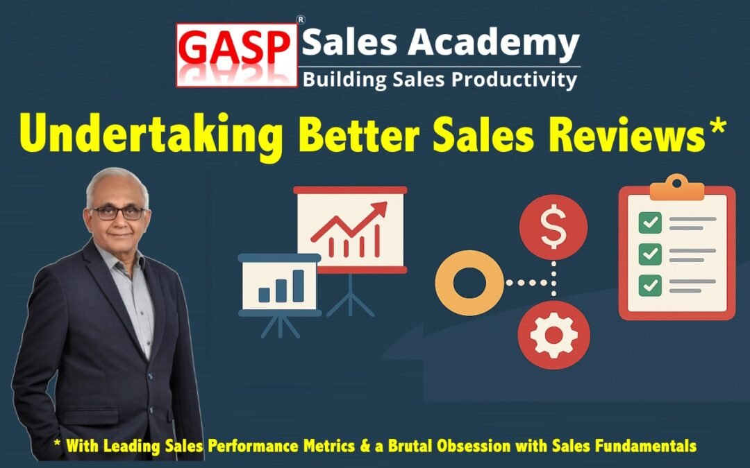 Undertaking Better Sales Reviews : Leading Performance Metrics + BOSF