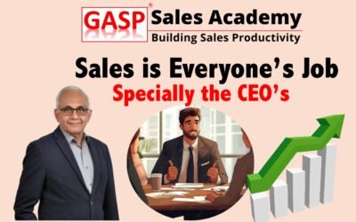 Sales is Everyone’s Job – Especially the CEO’s