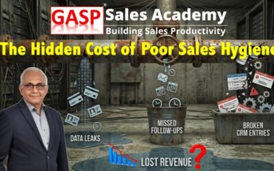 The Hidden Cost of Poor Sales Hygiene